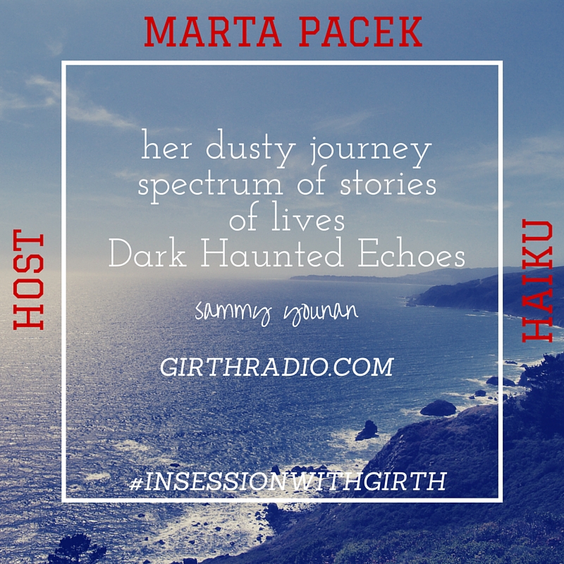 Host Haiku In Session With Girth…Marta Pacek
