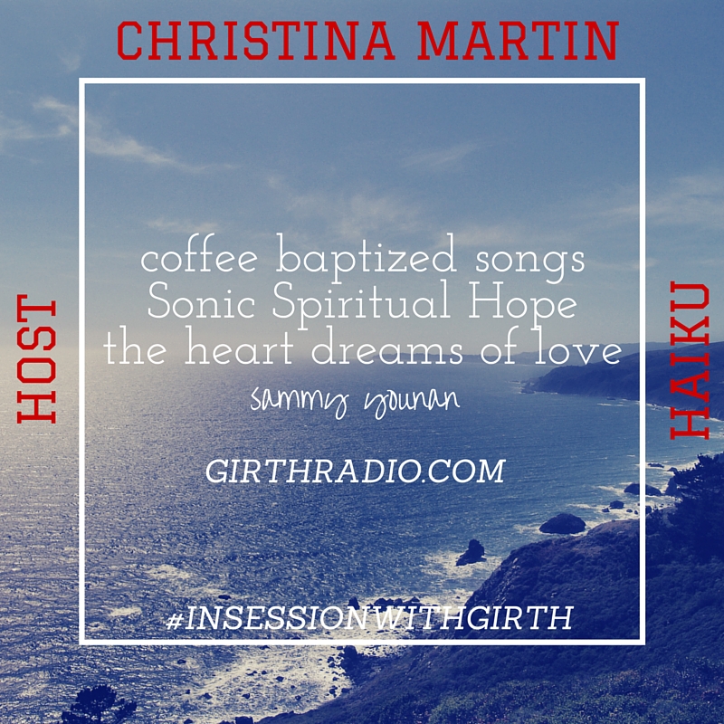 Host Haiku In Session With Girth…Christina Martin