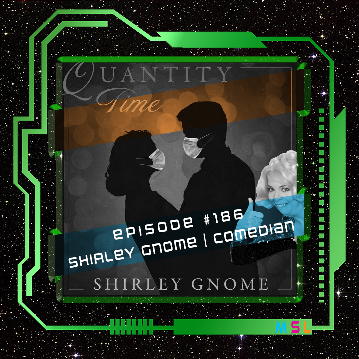186 | Shirley Gnome (Quantity Time)