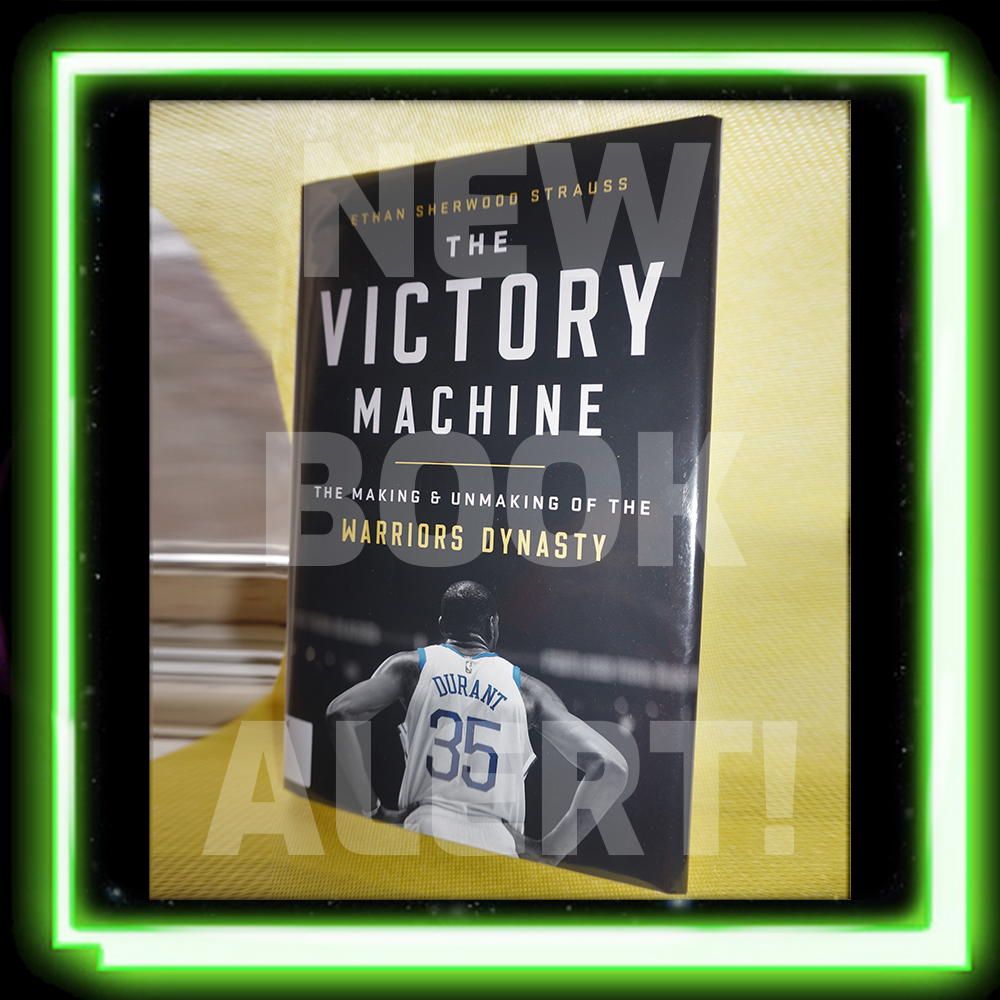 Under-Review: The Victory Machine: The Making & Unmaking of the Warriors Dynasty
