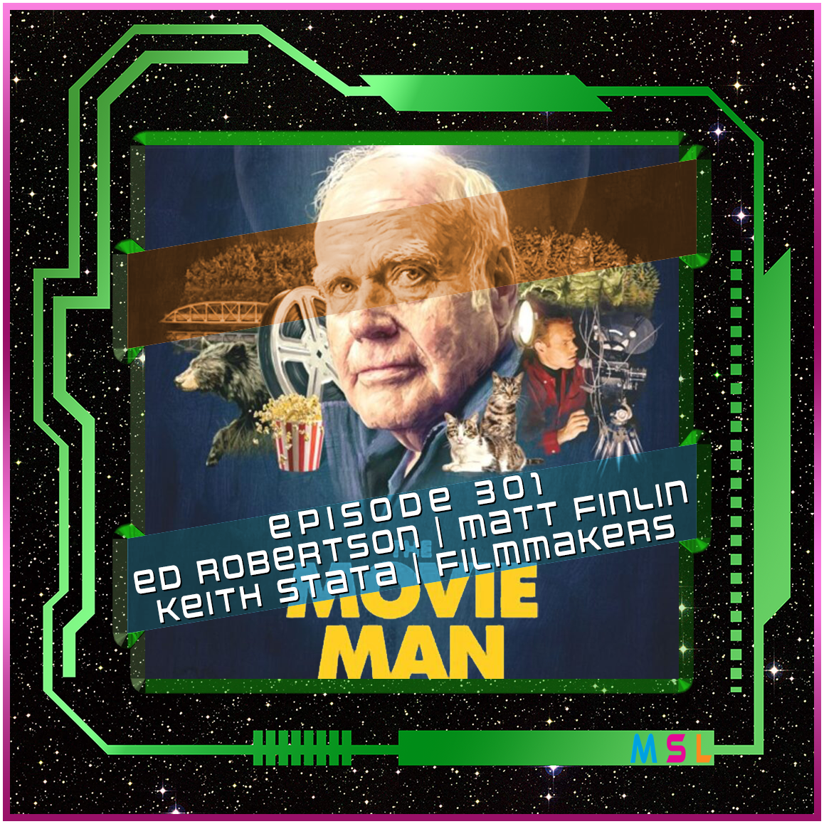 301 | Ed Robertson & Matt Finlin & Keith Stata (The Movie Man)