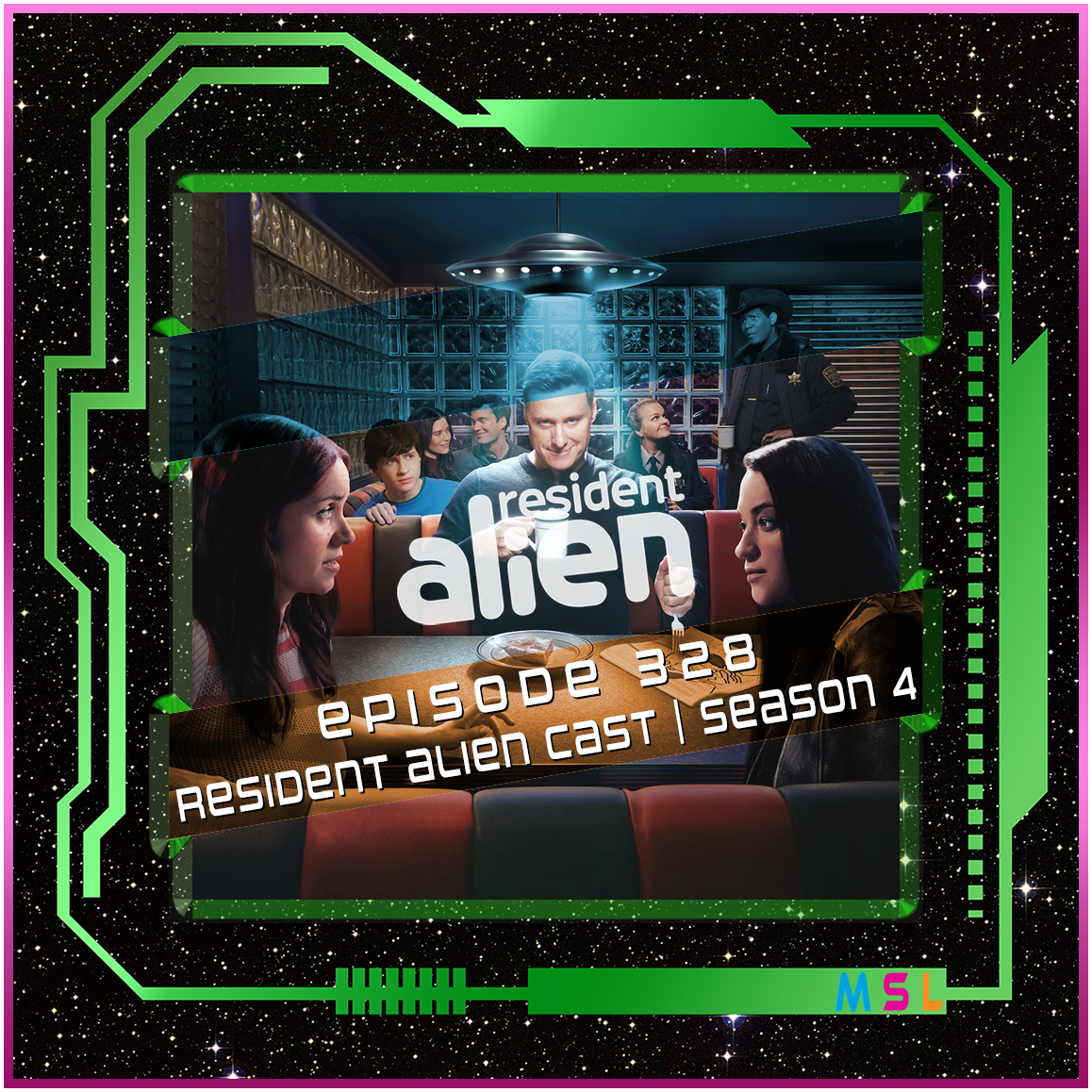 328 | Alan Tudyk & Corey Reynolds & The Cast (Resident Alien: Season 4)